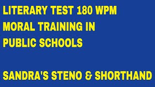 LIT TEST 180 WPM MORAL TRAINING IN OUR PUBLIC SCHOOLS [upl. by Odoric]