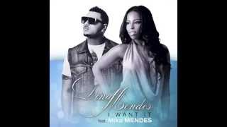 Dina Mendes feat Mika Mendes  I want it Kizomba 2013 [upl. by Antonio]