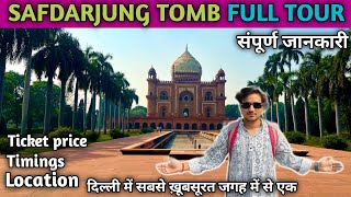 Safdarjung Tomb Delhi  Safdarjung tomb history  Safdarjung tomb ticket price  Full Tour [upl. by Lladnyk]