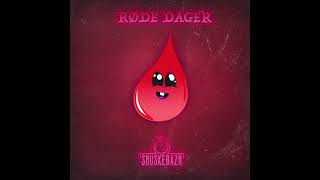 Røde Dager  Snuskebazn [upl. by Cullie]