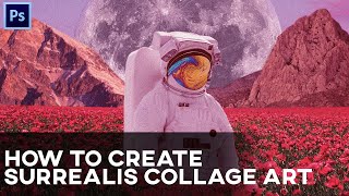 How To Create Surreal Art  Photoshop Tutorial [upl. by Lekram]