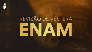 Revisão de Véspera ENAM [upl. by Conrad]