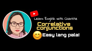 Correlative Conjunctions Basic Easy lang pala [upl. by Nyleaj288]