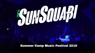 Sunsquabi  Summer Camp Music Festival 2016 [upl. by Acirderf540]