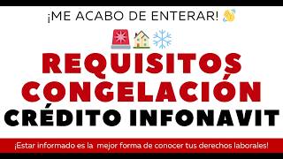 INFONAVIT CONGELA CRÉDITOS BENEFICIOS REQUISITOS [upl. by Leacock495]