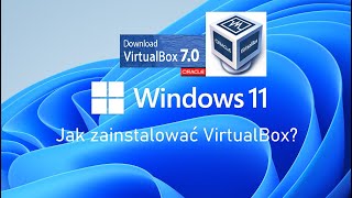 Jak zainstalować VirtualBox w Windows 11 [upl. by Dleifniw]