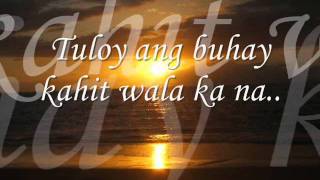 kahit wala ka na by Faith Cuneta with screen Lyrics [upl. by Kuska686]