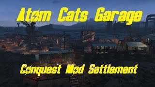 Fallout 4  Atom Cats Garage  Conquest Settlement Build [upl. by Oatis659]