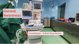 Anaesthesia  A brief description [upl. by Irrac]