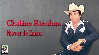 Chalino Sánchez  Nieves De Enero Letra Oficial [upl. by Alilad]