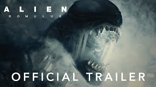 Alien Romulus  Official Trailer [upl. by Oiludbo315]