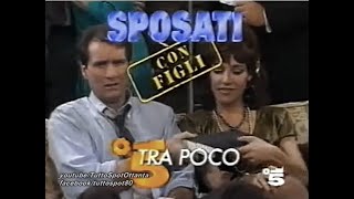 Promo Telefilm SPOSATI CON FIGLI  1991 [upl. by Nnaeitak804]