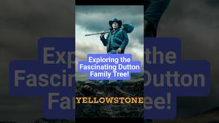 Exploring the Fascinating Dutton Family Tree yellowstone 1923 1883 [upl. by Mack]