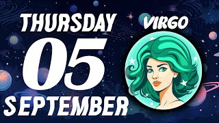 IF THIS DOESNT HAPPEN IN 7 DAYS ILL GIVE UP❗️ VIRGO ♍❤ HOROSCOPE FOR TODAY September 5 2024 [upl. by Sillsby]