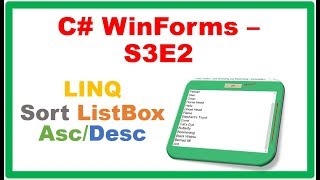C S3E2  LINQ ListBox  Sort AscendingDescending [upl. by Myranda336]