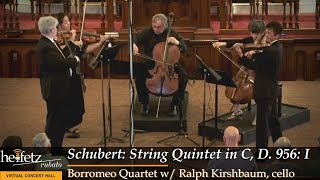 Schubert String Quintet in C D 956 I  Borromeo Quartet wRalph Kirshbaum cello [upl. by Lubeck]