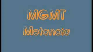 MGMT  Metanoia [upl. by Aihsa]