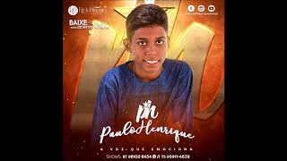 Paulo Henrique  Vol01  CD 2018  CD COMPLETO [upl. by Denby159]