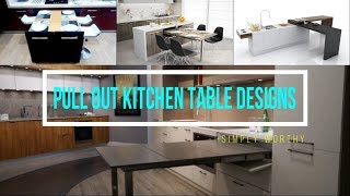 10 modern pull out amp slide kitchen table designs for saving space [upl. by Eteragram]