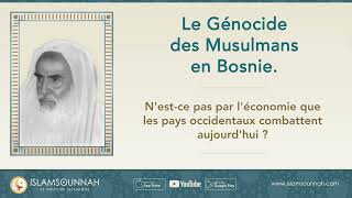 Le Génocide des Musulmans en Bosnie  Sheikh ibn Uthaymin [upl. by Jeff281]