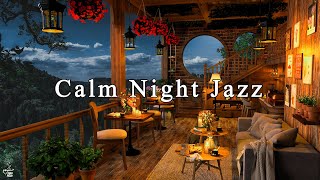 Calm Night in Cozy Coffee Shop Ambience ☕ Instrumental Jazz Music amp Soft Crickets Sounds to Relaxing [upl. by Leumel867]