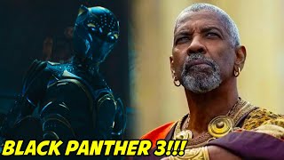 DENZEL WASHINGTON CONFIRMED FOR BLACK PANTHER 3 [upl. by Neelhtak]