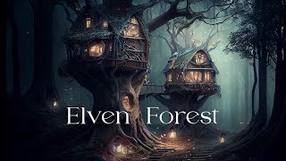 Elven Forest  Ethereal Fantasy Ambient Music  Relaxing Beautiful Meditative Music [upl. by Anadroj278]