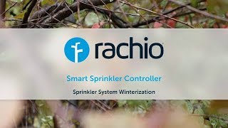 Winterization Sprinkler System Blow Out  Rachio [upl. by Lauzon]