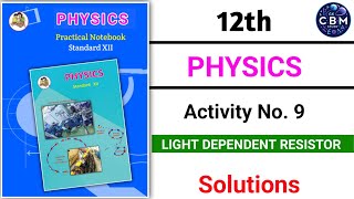 physics practical class 12 activity 9  light dependent resistor  12th physics practical solutions [upl. by Cerelly]