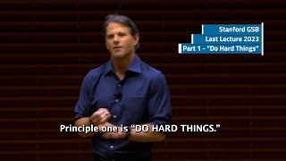 Stanford GSB  Last Lecture 2023  Graham Weaver  How to Live an Asymmetric Life  quotDo Hard Thingsquot [upl. by Norred]