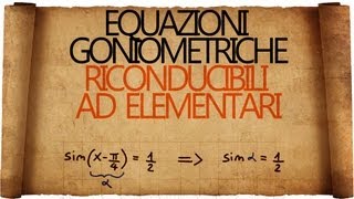 Equazioni Goniometriche riconducibili ad Elementari e rispettive Disequazioni [upl. by Olly]