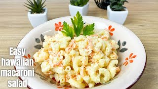 Easy Hawaiian Macaroni Salad Recipe [upl. by Esiocnarf332]