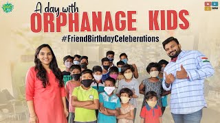 A Day With Orphanage Kids  Friends Birthday Celebrations at Orphanage  Karthi Kites [upl. by Oluap992]