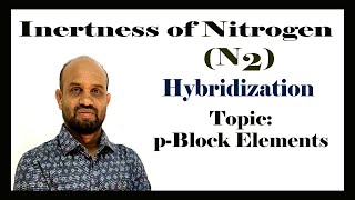 Lesson 10 Inertness of Nitrogen  Topic pBlock Elements  Periodic Properties of Elements [upl. by Nnaed]