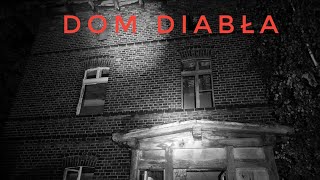 Dom Diabła [upl. by Sillihp]