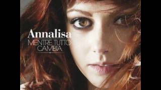 Annalisa  Per Una Notte O Per Sempre [upl. by Rooker]