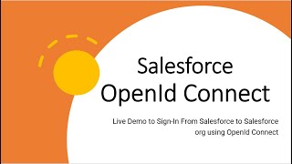 How to Setup OpenId Connect in Salesforce  Easy Ways to use OpenID Connect in SalesforceLive Demo [upl. by Karna460]