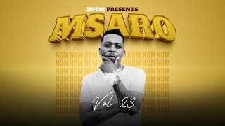 Musa Msaro  Vol 23 Mix [upl. by Ailem]