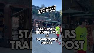 The Star Wars Trading Post in Downtown Disney [upl. by Irma209]