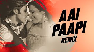 Aai Paapi  Abhishek Paul  Remix  Kismat Konnection  Shahid Kapoor Vidya Balan  Neeraj Shridhar [upl. by Linden425]