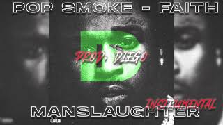 Pop Smoke  Manslaughter ft Rick Ross TheDream Instrumental prod Diego [upl. by Allcot]