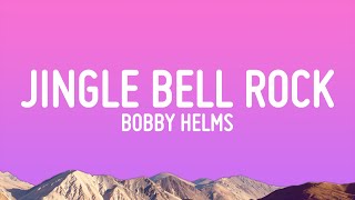 Bobby Helms  Jingle Bell Rock Lyrics [upl. by Loni]