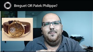 Breguet OR Patek Philippe  The Ultimate Luxury Watches  Federico Talks Watches [upl. by Bright]