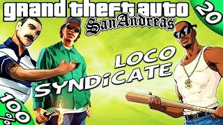 GTA San Andreas 20 LAST Loco Syndicate Missions 100 Walkthrough [upl. by Rillis]