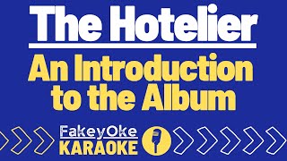 The Hotelier  An Introduction to the Album Karaoke [upl. by Dollar]