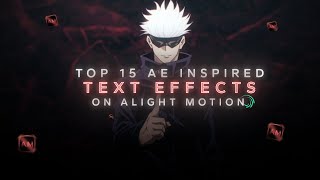 Ae Inspired Text Alight Motion  Top 15 Ae Inspired Text Effect  Alight Motion Text Effect [upl. by Abell]