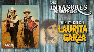 Los Invasores De Nuevo Leon  Laurita Garza Video Lyric Oficial Letra  Karaoke [upl. by Hsemin]