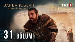 Barbaroslar Akdenizin Kılıcı 31 Bölüm [upl. by Atok]