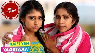 Kaisi Yeh Yaariaan  Episode 21  Unlikely Trio [upl. by Corotto]