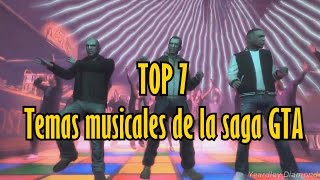 TOP 7  Temas Musicales de la saga GTA [upl. by Lraep]